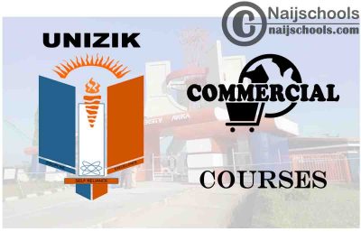 UNIZIK Courses for Commercial Students to Study