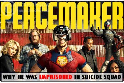 Why Peacemaker in Suicide Squad was Imprisoned