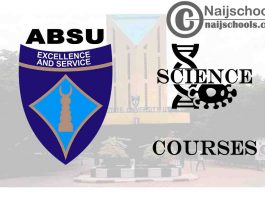 ABSU Courses for Science Students to Study; Full List
