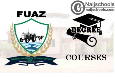 Degree Courses Offered in FUAZ for Students to Study