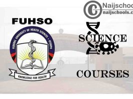 FUHSO Courses for Science Students to Study; Full List