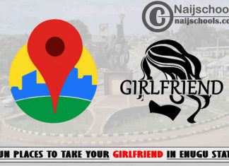14 Fun Places to Take Your Girlfriend to in Enugu State