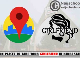5 Fun Places to Take Your Girlfriend in Kebbi State