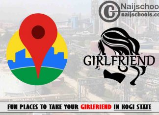13 Fun Places to Take Your Girlfriend in Kogi State