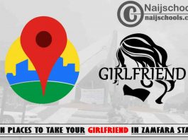 14 Fun Places to Take Your Girlfriend in Zamfara State