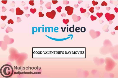 5 Good Valentine's Day Movies on Prime Video to Watch 2022