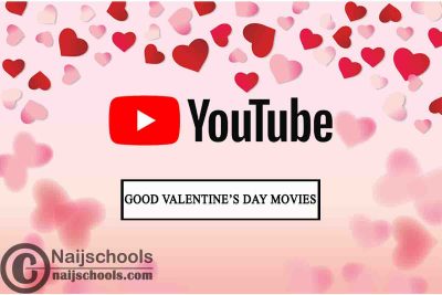 5 Good Valentine's Day Movies on YouTube to Watch 2022