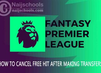 How to cancel Free Hit chip after Making transfers in FPL