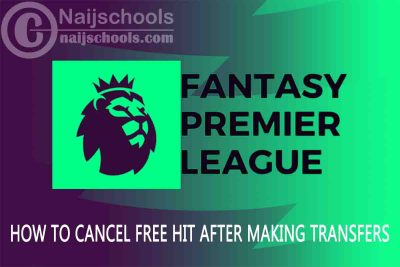How to cancel Free Hit chip after Making transfers in FPL