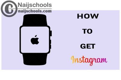 How to Get Instagram App on Your Apple Smart Watch