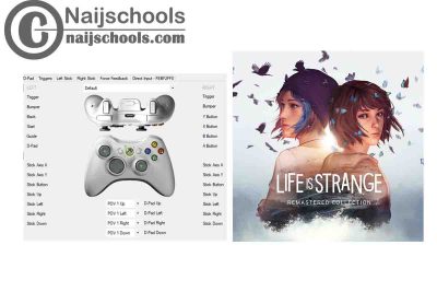 Life is Strange Remastered Collection X360ce Settings