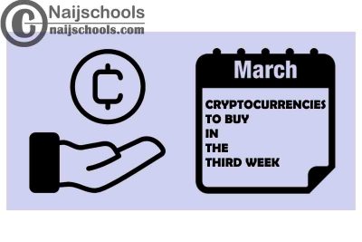 7 Cryptocurrencies to Buy Third Week of March 2023