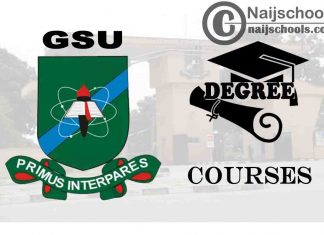 Degree Courses Offered in GSU for Students to Study