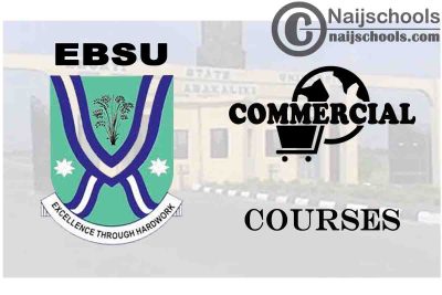 EBSU Courses for Commercial Students to Study