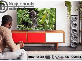How to Get Apple TV Plus on Your Toshiba Smart TV
