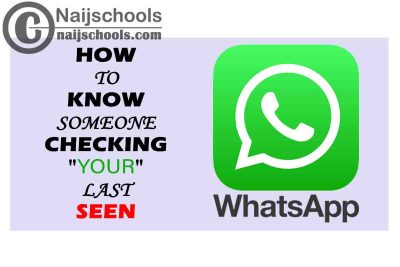 How to Know if Someone is Checking Your Last Seen on WhatsApp