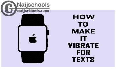 How to Make Your Apple Smart Watch Vibrate for Texts/SMS