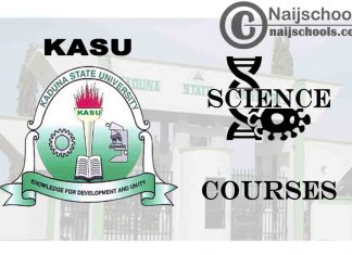 KASU Courses for Science Students to Study; Full List