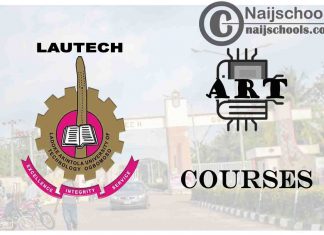 LAUTECH Courses for Art Students to Study; Full List