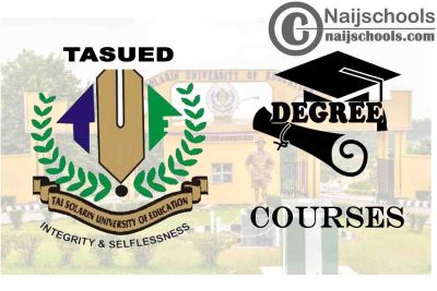 Degree Courses Offered in TASUED for Students