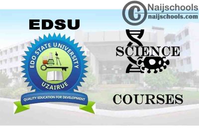 EDSU Courses for Science Students to Study; Full List