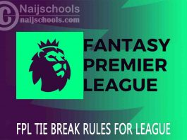 FPL Public & Private League Tie Break Rules 2021/2022