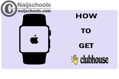 How to Get Clubhouse on Your Apple Smart Watch
