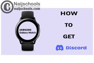 How to Get Discord on Your Samsung Smart Watch