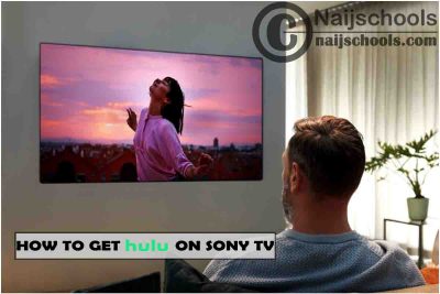 How to Get Hulu on Your Sony Smart TV 