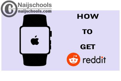 How to Get Reddit on Your Apple Smart Watch