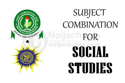 JAMB & WAEC Subject Combination for Social Studies