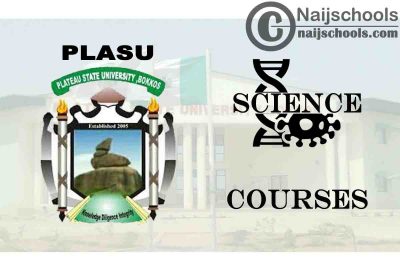 PLASU Courses for Science Students to Study; Full List 