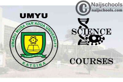 UMYU Courses for Science Students to Study; Full List