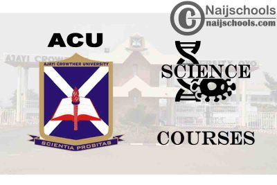 ACU Courses for Science Students to Study; Full List