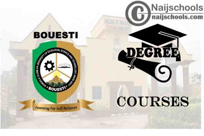 Degree Courses Offered in BOUESTI  for Students