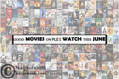 Watch Good Plex June Movies; 15 Options