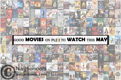 Watch Good Plex May Movies; 15 Options
