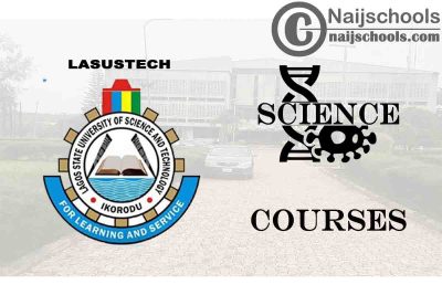 LASUSTECH Courses for Science Students to Study