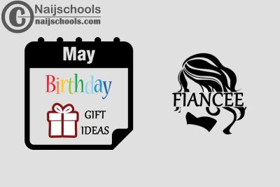 15 May Birthday Gifts to Buy for Your Fiancee 2023