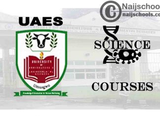 UAES Courses for Science Students to Study; Full List