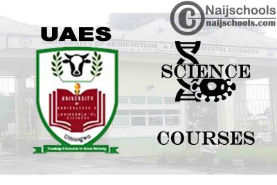 UAES Courses for Science Students to Study; Full List