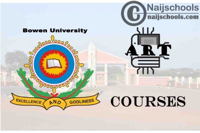 Bowen University Courses for Art Students to Study