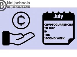9 Cryptocurrencies to Buy in the Second Week of July