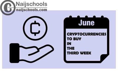 9 Cryptocurrencies to Buy in Third Week of June 2022
