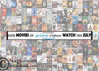 Watch Good Amazon Prime Video July Movies; 15 Options