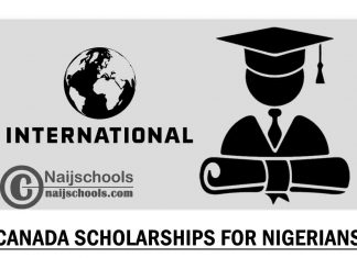 11 Canada International Scholarships 2022 for Nigerians to Study