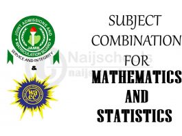 Subject Combination for Mathematics and Statistics: JAMB/WAEC
