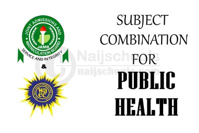 JAMB & WAEC Subject Combination for Public Health