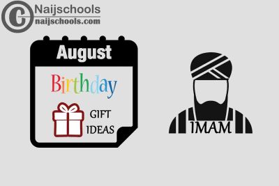 18 August Birthday Gifts to Buy for Your Imam in 2023