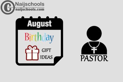 18 August Birthday Gifts to Buy for Your Pastor in 2023